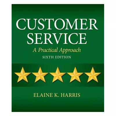 Customer Service : A Practical Approach