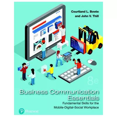 2019 MyLab Business Communication with Pearson eText Access Code for Business Communication Essentials : Fundamental Skills for the Mobile-Digital-Social Workplace