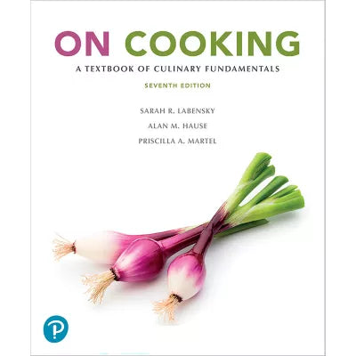 On Cooking : A Textbook of Culinary Fundamentals