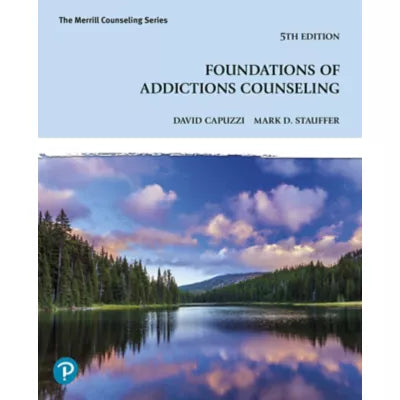 Foundations of Addictions Counseling