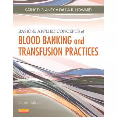 Basic &amp; Applied Concepts of Blood Banking etc.