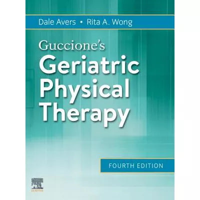 Guccione's Geriatric Physical Therapy E-Book