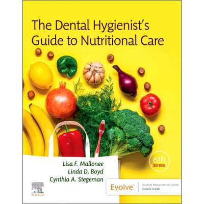 Dental Hygienist's Guide to Nutritional Care