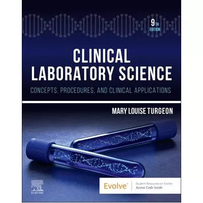 Clinical Laboratory Science - E-Book : Clinical Laboratory Science - E-Book