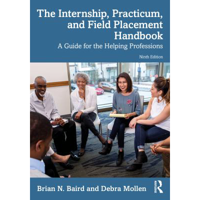Internship, Practicum, &amp; Field Placement Handbook