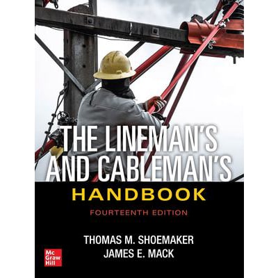 The Lineman's and Cableman's Handbook, Fourteenth Edition