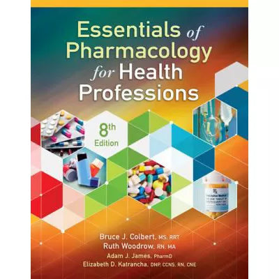 Essentials of Pharmacology for Health Professions
