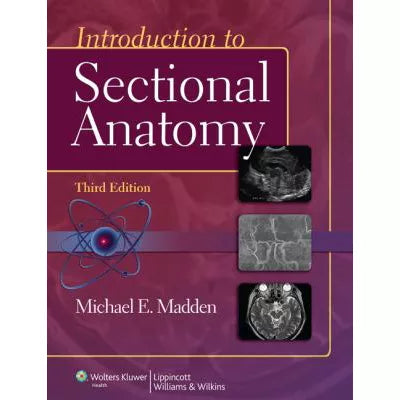 Intro to Sectional Anatomy (w/Bind-in Access Code)