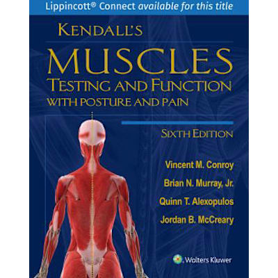 Kendall's Muscles: Testing &amp; Function with Posture &amp; Pain