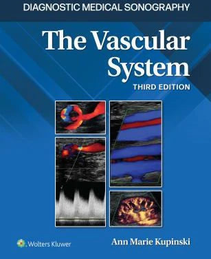 Diagnostic Medical Sonography: Vascular System 3e Lippinco.tt Connect Print Book &amp; Digital Access Card Package